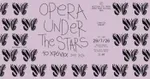 Opera Under the Stars: 10 χρόνια κάτω από τον έναστρο ουρανό της Πάρου