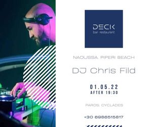 Ο DJ Chris Fild την Κυριακή στο DECK !